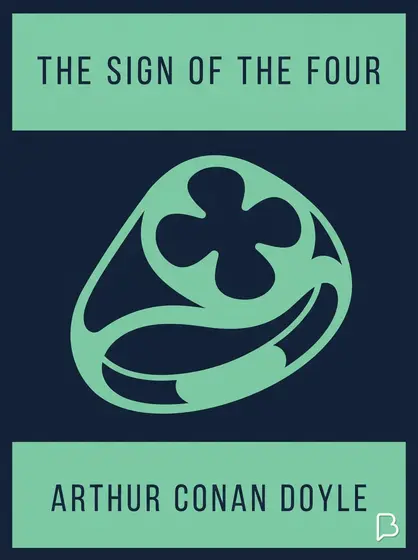 The Sign of the Four, Arthur Conan Doyle