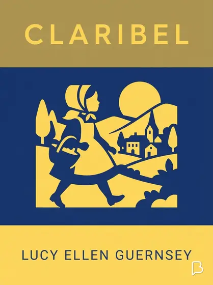 Claribel, Lucy Ellen Guernsey