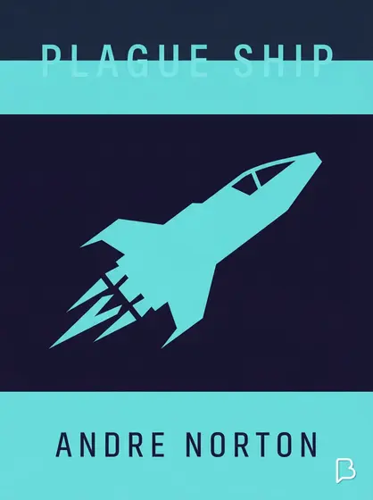 Plague Ship, Andre Norton