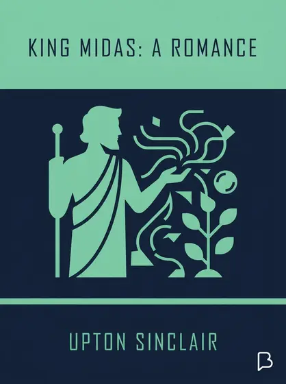 King Midas: a Romance, Upton Sinclair