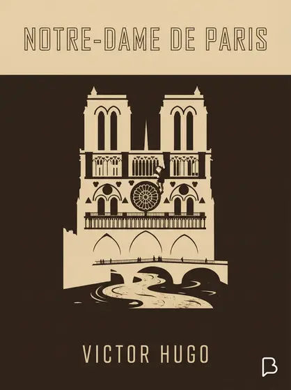 Notre-Dame de Paris, Victor Hugo