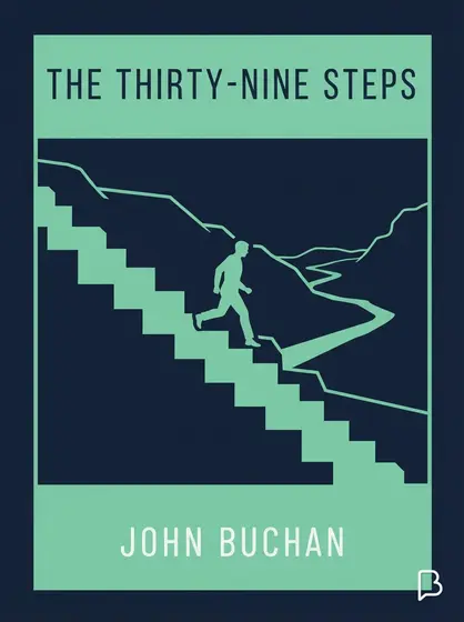 The Thirty-Nine Steps, John Buchan