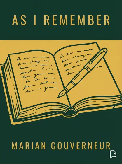 As I Remember, Marian Gouverneur