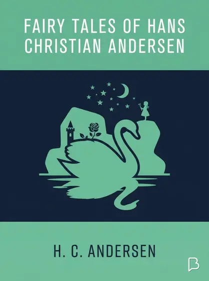Fairy Tales of Hans Christian Andersen, H. C. Andersen