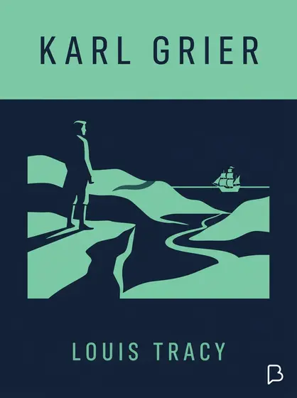 Karl Grier, Louis Tracy