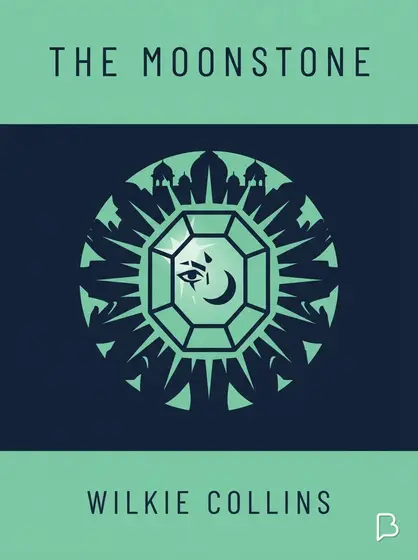 The Moonstone, Wilkie Collins