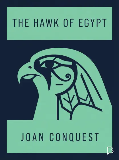 The Hawk of Egypt, Joan Conquest