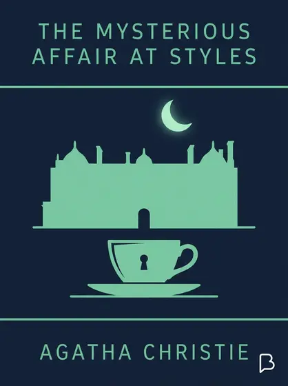The Mysterious Affair at Styles, Agatha Christie