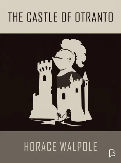 The Castle of Otranto, Horace Walpole
