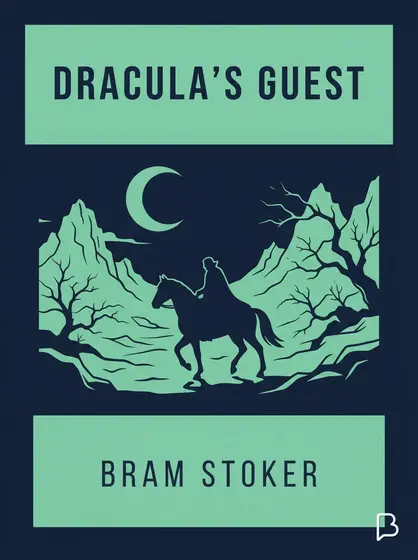 Dracula's Guest, Bram Stoker