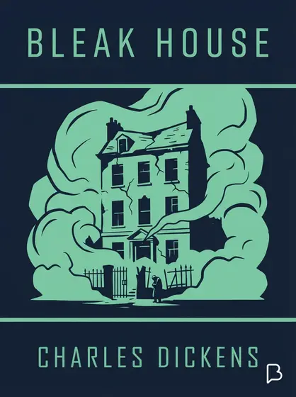 Bleak House, Charles Dickens