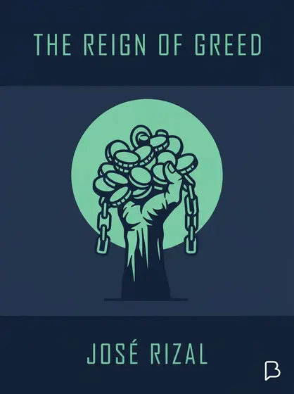 The Reign of Greed, José Rizal