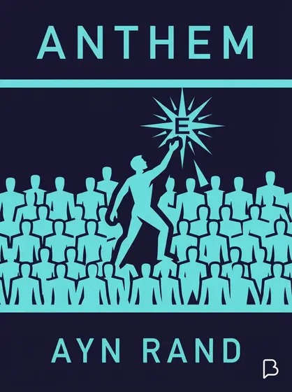 Anthem, Ayn Rand