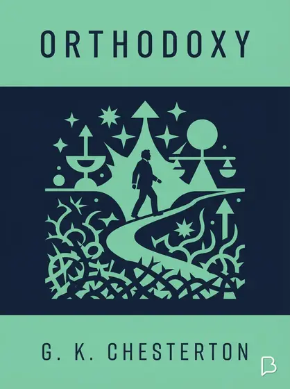 Orthodoxy, G. K. Chesterton