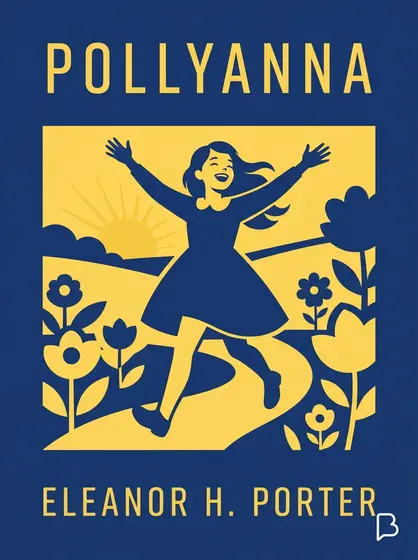 Pollyanna, Eleanor H. Porter