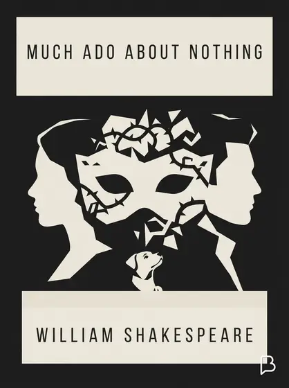 Much Ado about Nothing, William Shakespeare