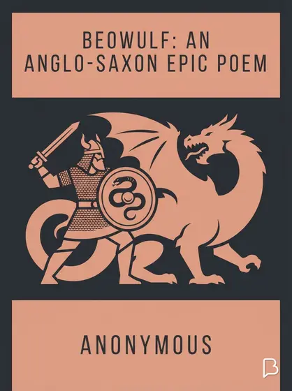 Beowulf: An Anglo-Saxon Epic Poem, 