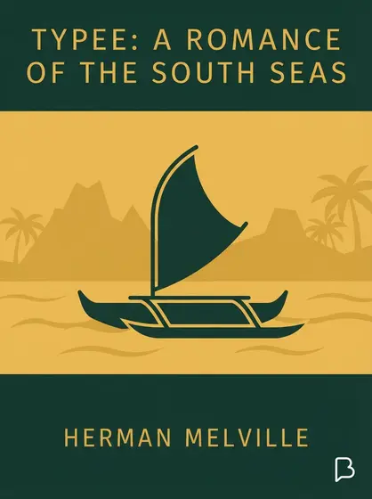 Typee: A Romance of the South Seas, Herman Melville