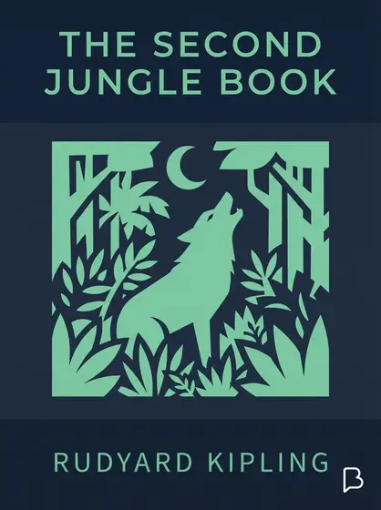 The Second Jungle Book, Rudyard Kipling