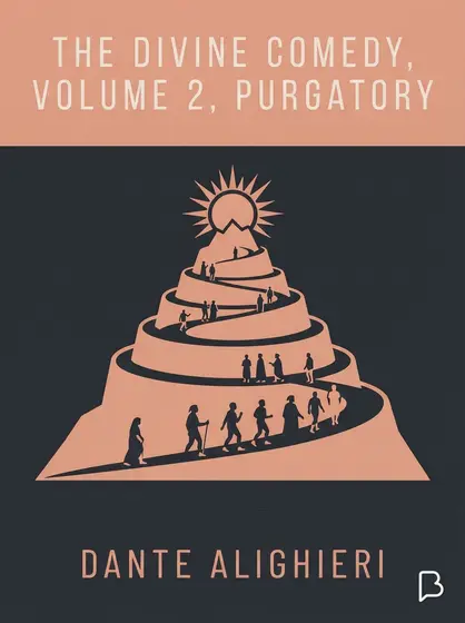 The Divine Comedy, Volume 2, Purgatory, Dante Alighieri