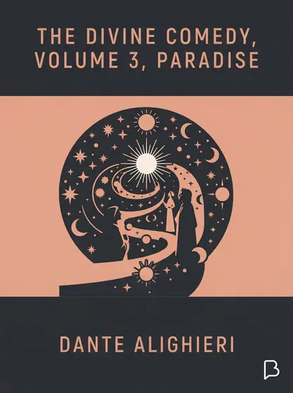 The Divine Comedy, Volume 3, Paradise, Dante Alighieri