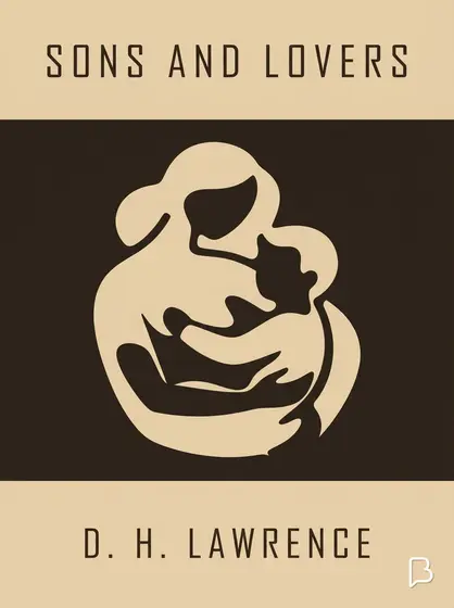Sons and Lovers, D. H. Lawrence