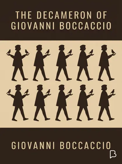 The Decameron of Giovanni Boccaccio, Giovanni Boccaccio