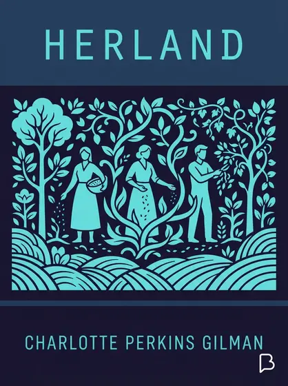 Herland, Charlotte Perkins Gilman