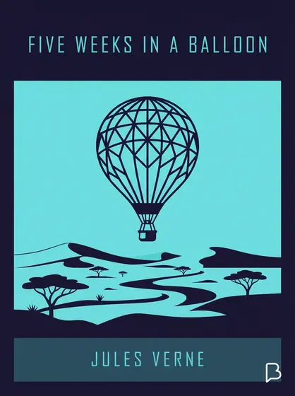 Five Weeks in a Balloon, Jules Verne