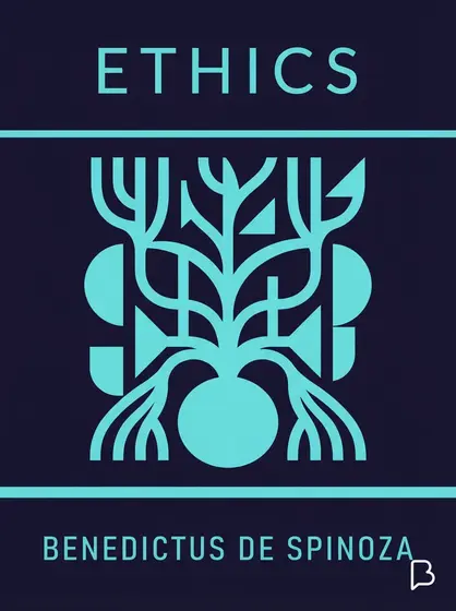 Ethics, Benedictus de Spinoza