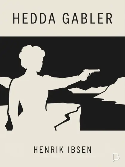 Hedda Gabler, Henrik Ibsen