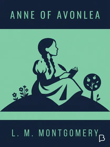Anne of Avonlea, L. M. Montgomery