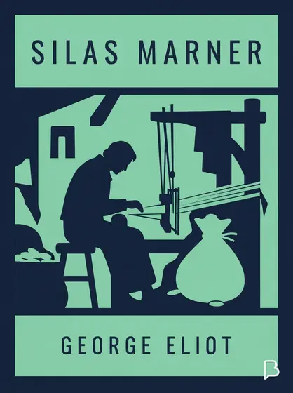 Silas Marner, George Eliot