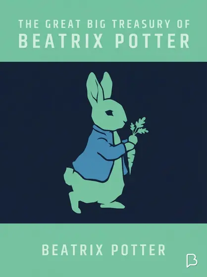 The Great Big Treasury of Beatrix Potter, Beatrix Potter