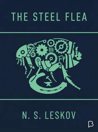 The Steel Flea, N. S. Leskov