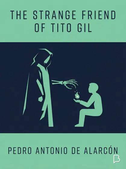 The Strange Friend of Tito Gil, Pedro Antonio de Alarcón