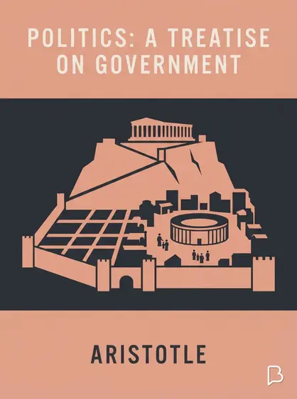 Politics: A Treatise on Government, Aristotle