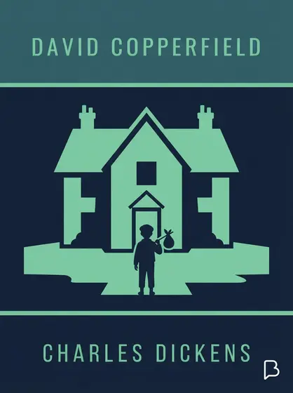 David Copperfield, Charles Dickens