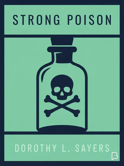Strong poison, Dorothy L. Sayers
