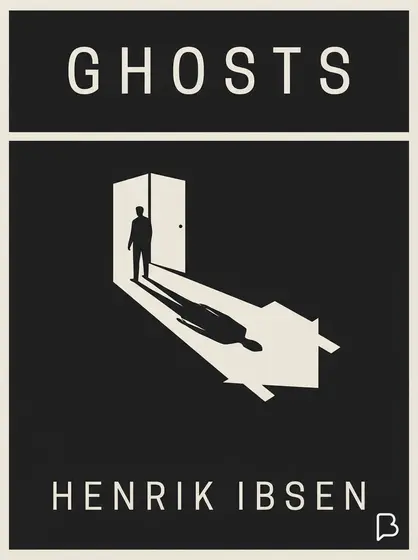 Ghosts, Henrik Ibsen