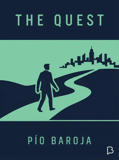 The Quest, Pío Baroja