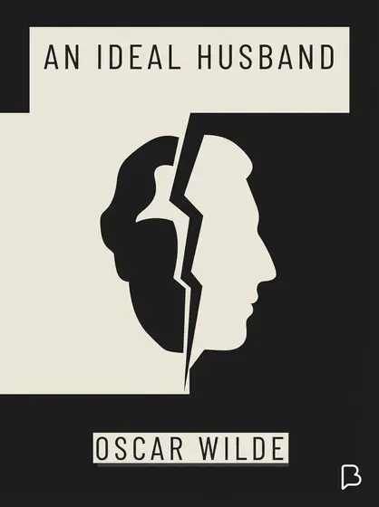 An ideal husband, Oscar Wilde